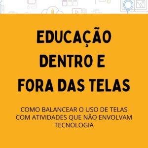 Educação Dentro e Fora das Telas